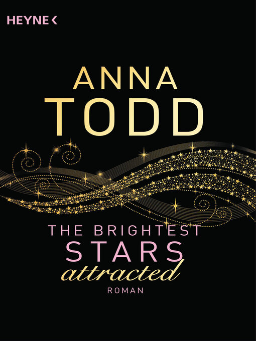 Title details for The Brightest Stars--attracted: Roman by Anna Todd - Wait list